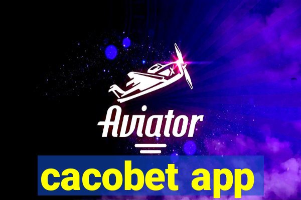 cacobet app